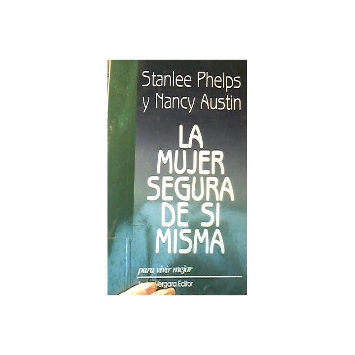 La Mujer segura de sí misma